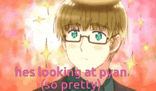 a cartoon of a boy with glasses and the words he 's looking at pyan