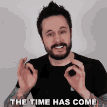 The Time Has Come Liam Scott Edwards GIF - The Time Has Come Liam Scott Edwards Ace Trainer Liam GIFs