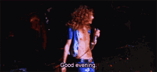 Led Zeppelin Robert Plant GIF - Led Zeppelin Robert Plant Good Evening GIFs