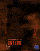 a poster for the dragon within shows a man standing in front of a fire