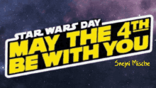 Snejni Mische May The4th Be With You GIF - Snejni Mische May The4th Be With You Star Wars GIFs