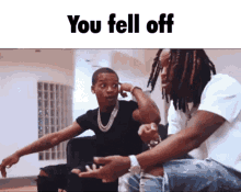 You Fell Off Ration GIF - You Fell Off Ration Fell Off GIFs