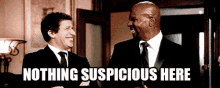 Nothing Suspicious Here GIF - Andy Samberg Brooklyn Nine Terry Crews GIFs