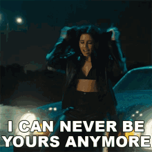 I Can Never Be Yours Anymore Sofia Camara GIF - I Can Never Be Yours Anymore Sofia Camara Never Be Yours Song GIFs
