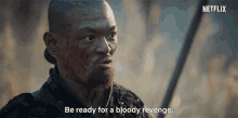 Be Ready For A Bloody Revenge Kingdom GIF - Be Ready For A Bloody Revenge Kingdom Ashin Of The North GIFs