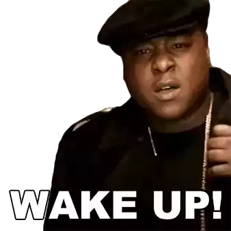 Wake Up Jadakiss Sticker - Wake Up Jadakiss By My Side Song Stickers
