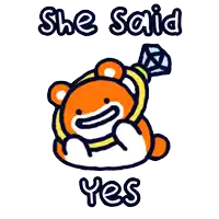 a cartoon bear holding a diamond ring and the words she said yes