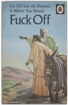 a children 's book titled far off into the distance is where you should fuck off