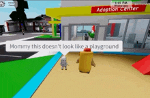 a screenshot of a video game that says " mommy this doesn 't look like a playground "
