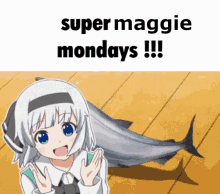 Super Maggie Mondays GIF - Super Maggie Mondays GIFs