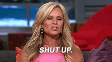Real Housewives Shut Up GIF - Real Housewives Shut Up Stfu GIFs