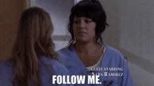 Greys Anatomy Callie Torres GIF - Greys Anatomy Callie Torres Follow Me GIFs