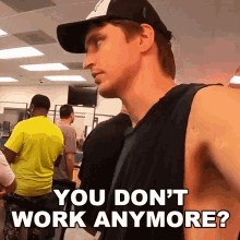 You Dont Work Anymore Danny Mullen GIF - You Dont Work Anymore Danny Mullen Are You Retired GIFs