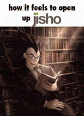 a man in a suit and tie is reading a book in a library with the caption how it feels to open up jisho
