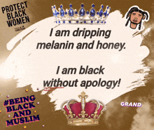 a poster that says protect black women and being black and muslim