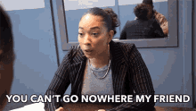 You Cant Go Nowhere My Friend Kassandra Lee GIF - You Cant Go Nowhere My Friend Kassandra Lee You Cant Leave GIFs