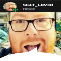 a man with glasses and a beard has his mouth open and the name sc4t_lov3r is above him