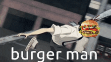 Burger Man Power Chainsaw Man GIF - Burger Man Power Chainsaw Man Chainsaw Burger GIFs