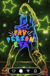 a neon drawing of a person with the words fav person eva