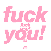 a pink sign that says " fuck you " on a white background