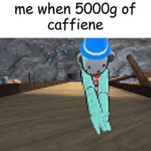 a cartoon character is walking on a wooden floor with the caption me when 5000g of caffeine .