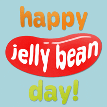 Happy Jelly Bean Day Jelly Bean Candies GIF - Happy Jelly Bean Day Jelly Bean Day Jelly Bean GIFs
