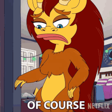 of course connie the hormone monstress big mouth sure needless to say
