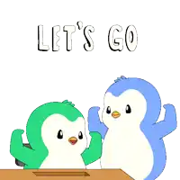 two penguins sitting at a desk with the words let 's go written above them
