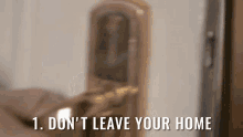 Dont Leave Your Home Till The Germs Are Gone Germs Gone GIF - Dont Leave Your Home Till The Germs Are Gone Dont Leave Your Home Germs Gone GIFs
