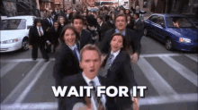 Wait For It Wait For It GIF - Wait For It Barney Stinson Himym GIFs