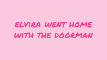 Elvira Went Home With The Doorman Priscilla Block GIF - Elvira Went Home With The Doorman Priscilla Block Fake Names Song GIFs
