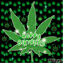 Happy Birthday Weed GIF