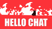 a red background with the words hello chat written in white
