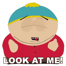 look at me eric cartman south park s14e8 poor and stupid