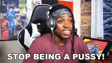 Stop Being A Pussy The Black Mastadonte GIF - Stop Being A Pussy The Black Mastadonte Dont Be A Coward GIFs