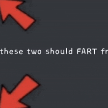 two red arrows pointing to the words these two should fart from