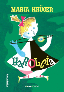 a book by maria krüger is titled karolia