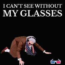 a poster that says i cant see without my glasses