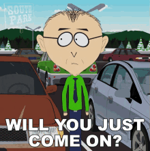 Will You Just Come On Mr Garrison GIF - Will You Just Come On Mr Garrison South Park GIFs