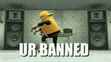 Banned Ur Banned GIF - Banned Ur Banned Bean GIFs