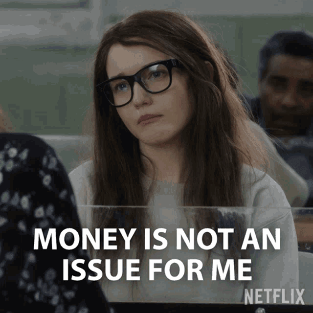 money-is-not-an-issue-for-me-anna-delvey.gif
