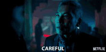 Careful Be Careful GIF - Careful Be Careful Watch Out GIFs
