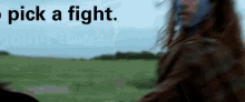 Braveheart Im Going To Pick A Fight GIF