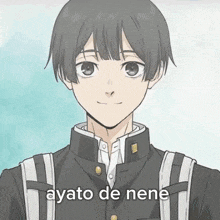 a boy in a school uniform with the words ayato de nene written below him
