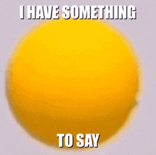 I Have Something To Say GIF - I Have Something To Say I Have GIFs