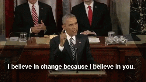I Believe In Change Because I Believe In You GIF - I Believe In Change I Believe In You Hope GIFs