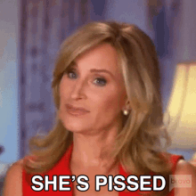 Shes Pissed Real Housewives Of New York GIF - Shes Pissed Real Housewives Of New York Rhony GIFs