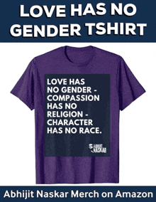 Love Has No Gender Tshirt Abhijit Naskar Love Race Religion Tshirt GIF