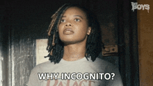 Why Incognito Sister Sage GIF - Why Incognito Sister Sage The Boys GIFs