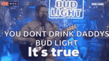 Post Malone You Dont Drink Daddys Bud Light GIF - Post Malone You Dont Drink Daddys Bud Light Its True GIFs